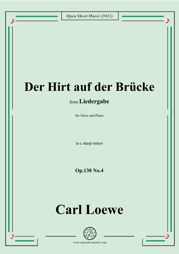 Loewe-Der Hirt auf der Brücke,Op.130 No.4,in c sharp minor (arr. OSM Press)