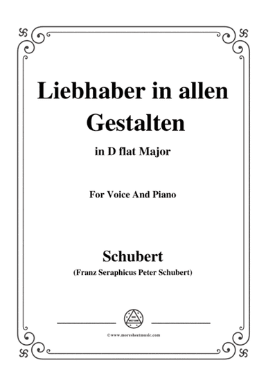 Schubert-Liebhaber in allen Gestalten,in D flat Major,for Voice&Piano (arr. MSM)