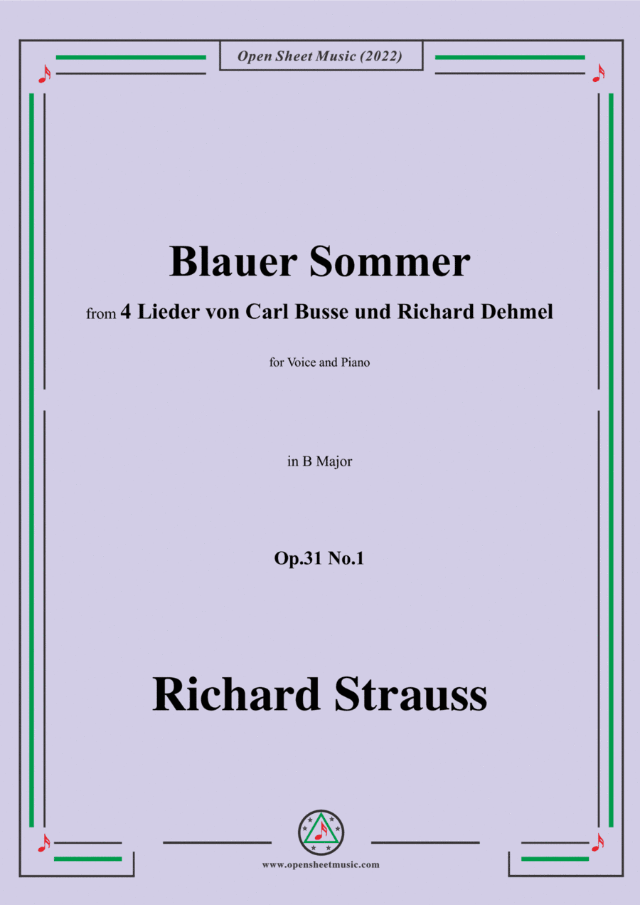 Richard Strauss-Blauer Sommer,in B Major,Op.31 No.1,for Voice and Piano (arr. Open Cloud)