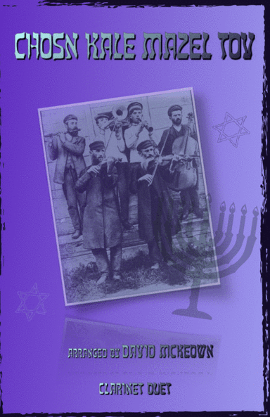 Mazel Tov, Klezmer Wedding Tune for Clarinet Duet (arr. David McKeown)