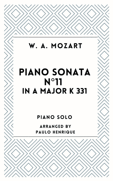 Piano Sonata N° 11 in A Major - K 331 (arr. Paulo Henrique)