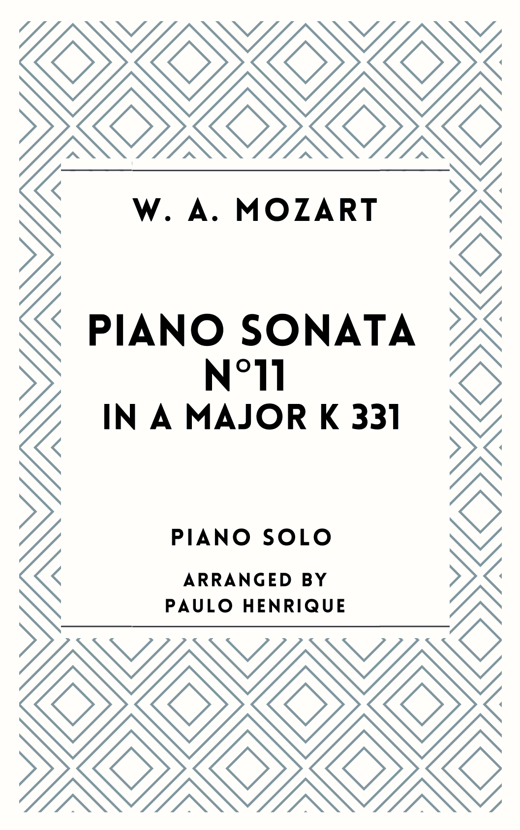 Piano Sonata N° 11 in A Major - K 331 (arr. Paulo Henrique)