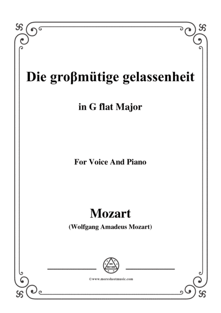 Mozart-Die großmütige gelassenheit,in G flat Major,for Voice and Piano (arr. MSM)