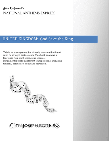 UK National Anthem: God Save the King (arr. Colin Kirkpatrick)