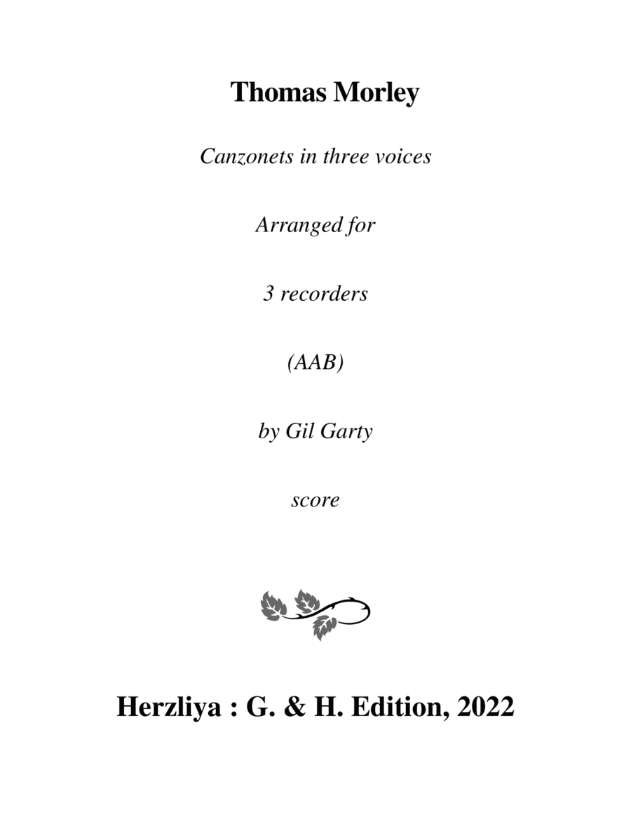 Canzonets for three voices (arrangements for 3 recorders) (arr. Gil Garty)