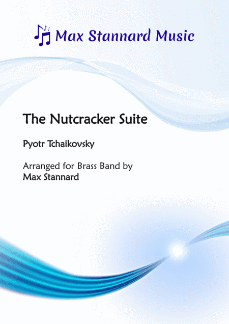 The Nutracker Suite (arr. Max Stannard)