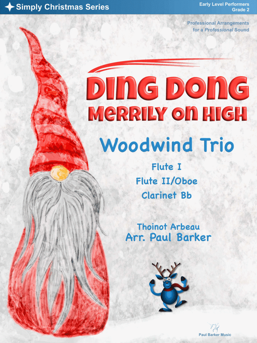 Ding Dong Merrily On High (Woodwind Trio) (arr. Paul Barker)