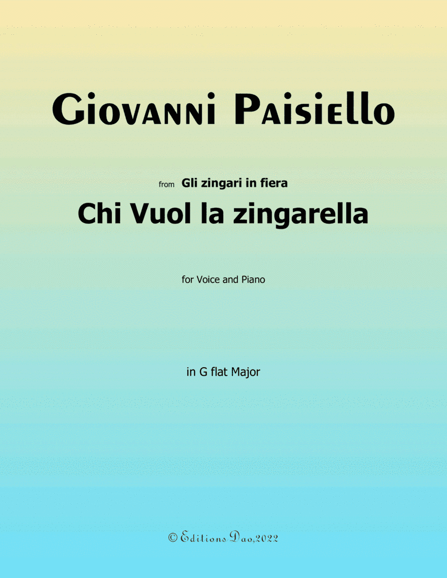 Chi Vuol la zingarella, by Paisiello, in G flat Major (arr. Editions Dao)