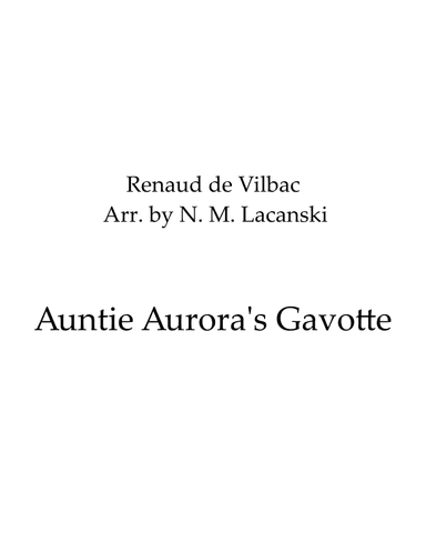 Auntie Aurora's Gavotte (arr. Nick M Lacanski)