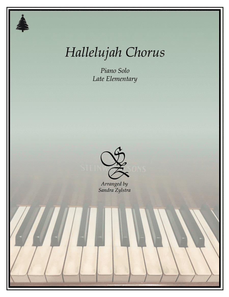Hallelujah Chorus (late elementary piano solo) (arr. sandra dee zylstra)