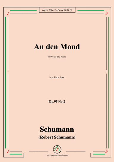 Schumann-An den Mond,Op.95 No.2,in a flat minor,for Voice and Piano (arr. Open Cloud)