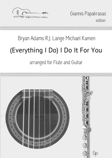 (Everything I Do) I Do It For You (arr. Giannis Papakrasas)