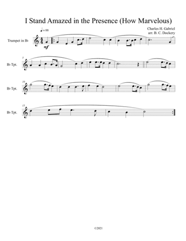 I Stand Amazed in the Presence (How Marvelous) for solo trumpet (arr. B. C. Dockery)