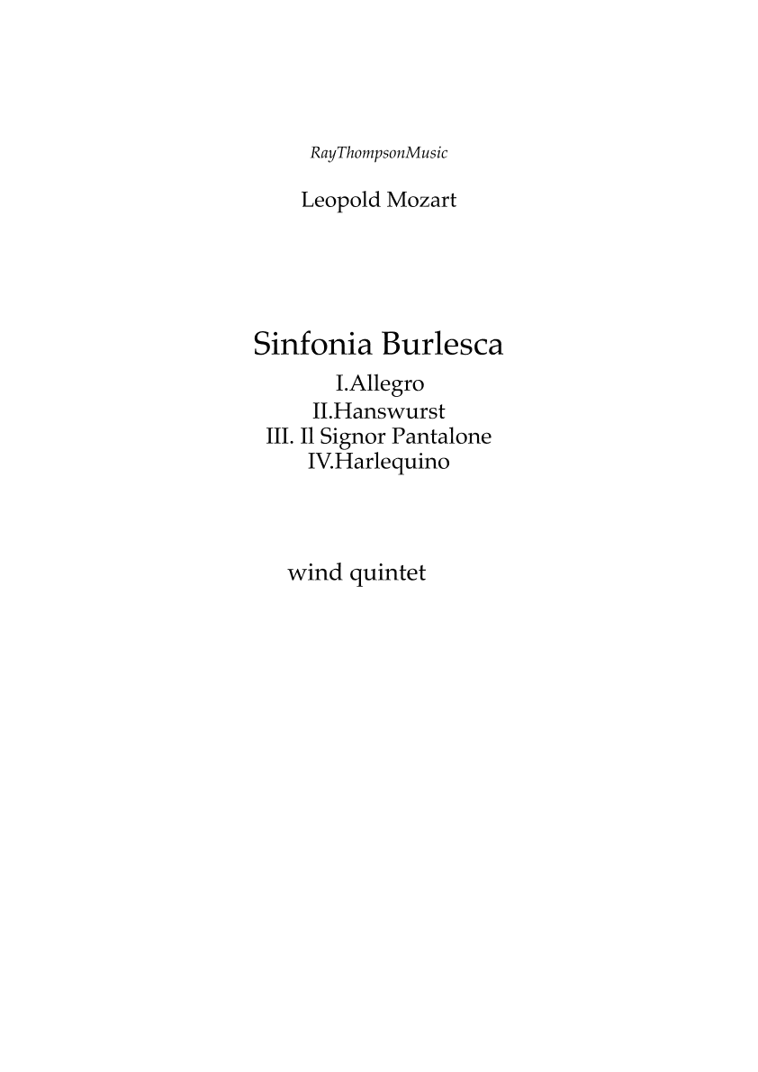 Leopold Mozart: Sinfonia Burlesca - wind quintet (arr. Ray Thompson)