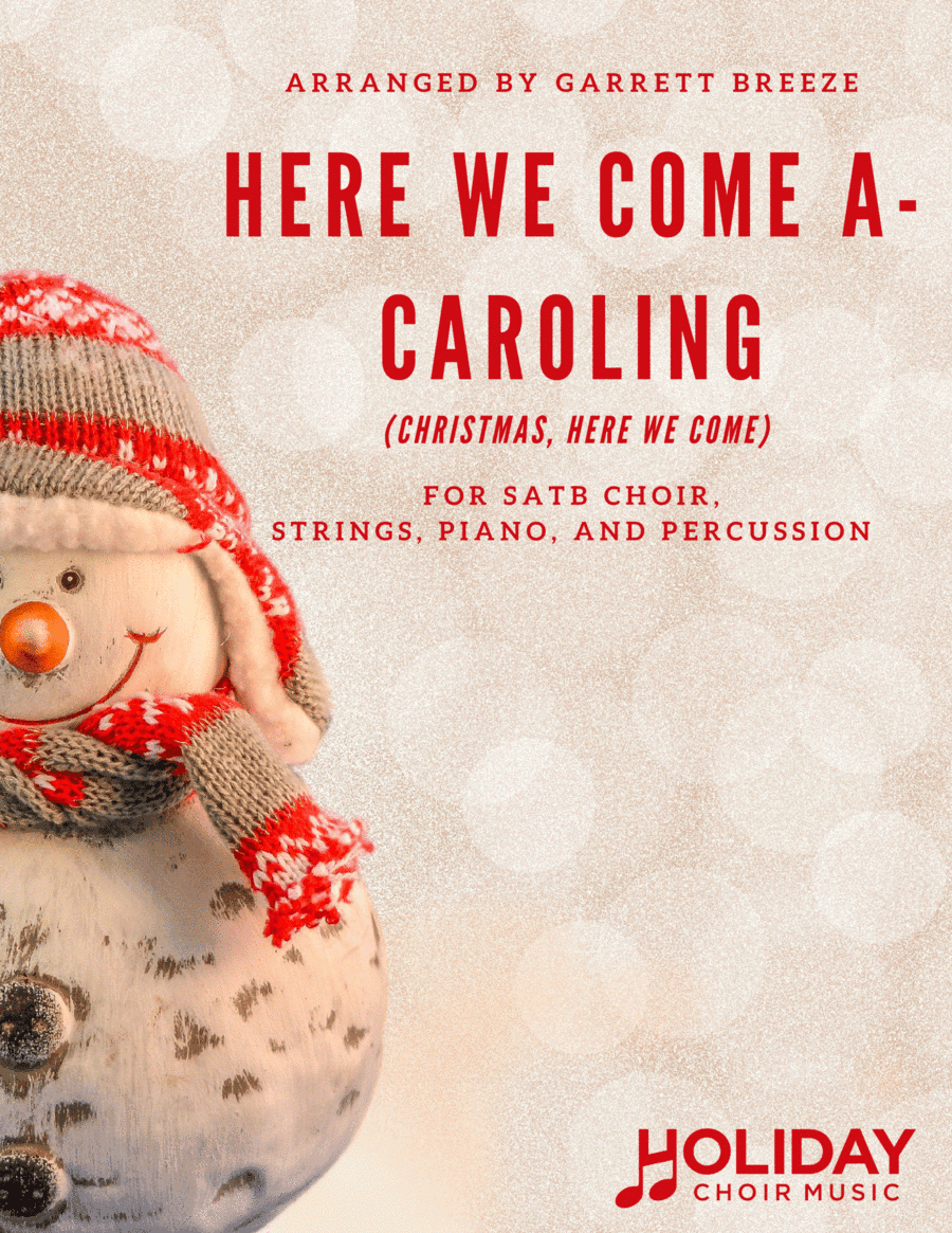 Here We Come A-Caroling (Orchestration) (arr. Garrett Breeze)