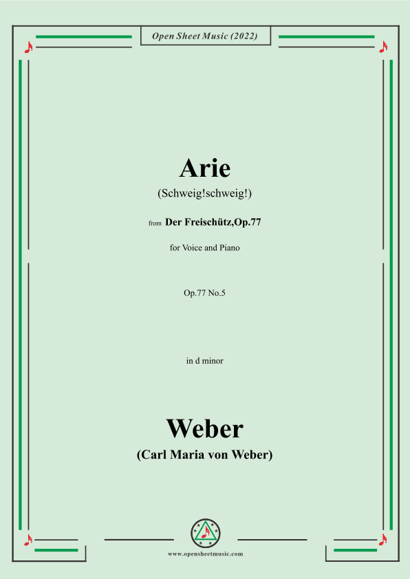 Weber-Arie(Schweig!schweig!),from 'Der Freischütz,Op.77' (arr. OSM Press)
