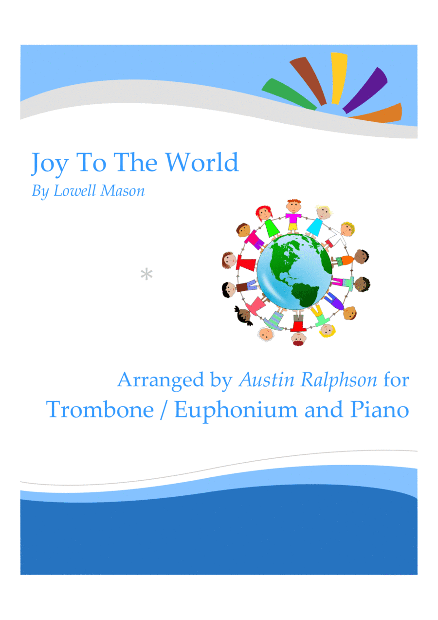 Joy To The World for trombone solo or euphonium solo - with FREE BACKING TRACK and piano play along (arr. Austin Ralphson)