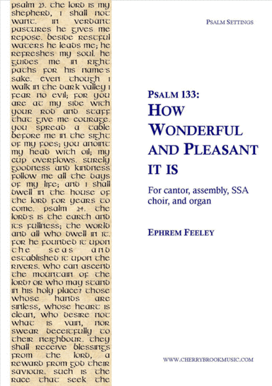 Psalm 133: How Wonderful and Pleasant it is