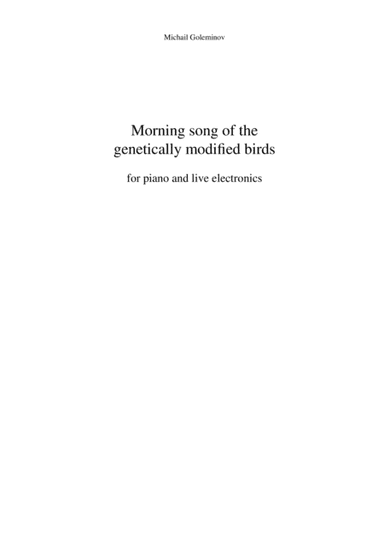 Morning Song of the Genetically Modified Birds