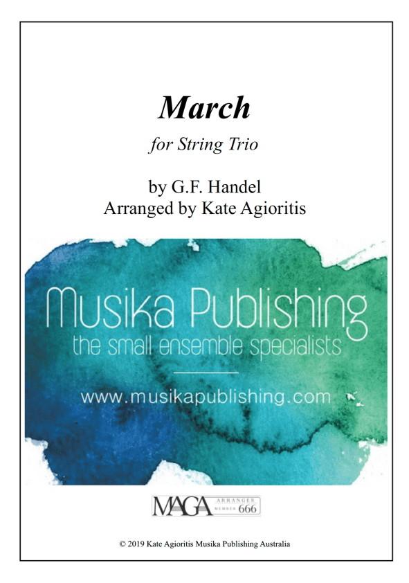 March - Handel - for String Trio (arr. Kate Agioritis)