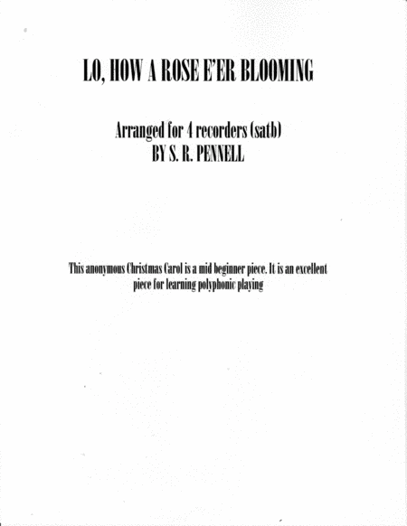 Lo, How A Rose E'er Blooming (arr. Praetorius)