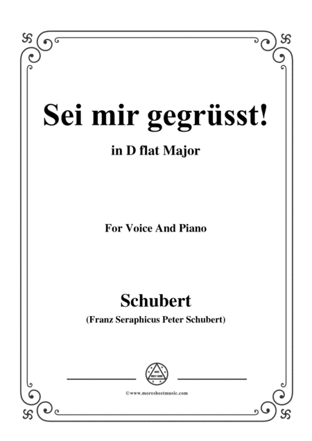 Schubert-Sei mir gegrüsst!,Op.20 No.1,in D flat Major,for Voice&Piano (arr. MSM)