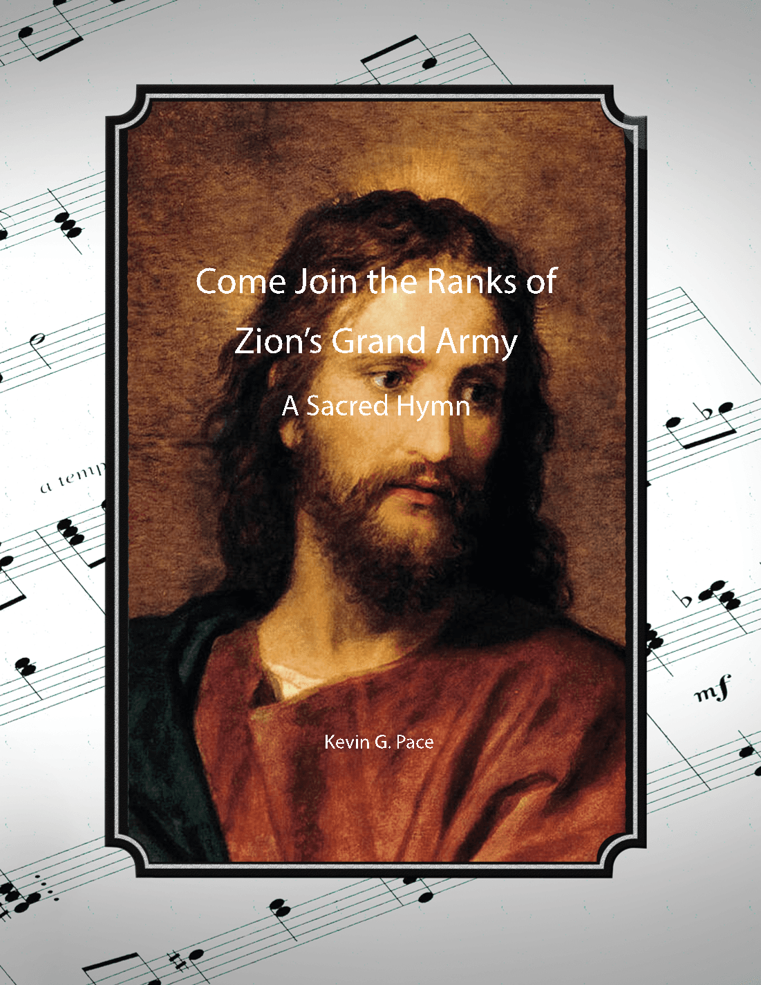 Come Join the Ranks of Zion's Grand Army - an original hymn