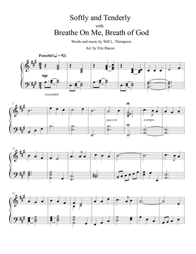 Softly and Tenderly with Breathe On Me, Breath of God (arr. Eric Bacon)