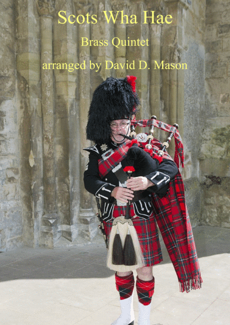 Scots Wha Hae (arr. David D. Mason)