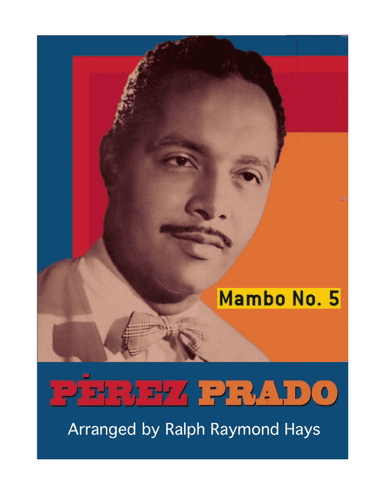 Mambo #5 (arr. Ralph Raymond Hays)
