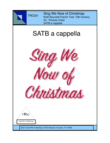 Sing We Now of Christmas a cappella (arr. Thomas Coker)