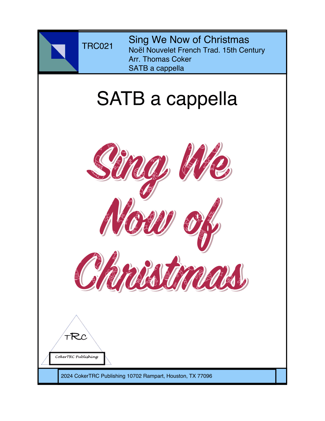 Sing We Now of Christmas a cappella (arr. Thomas Coker)