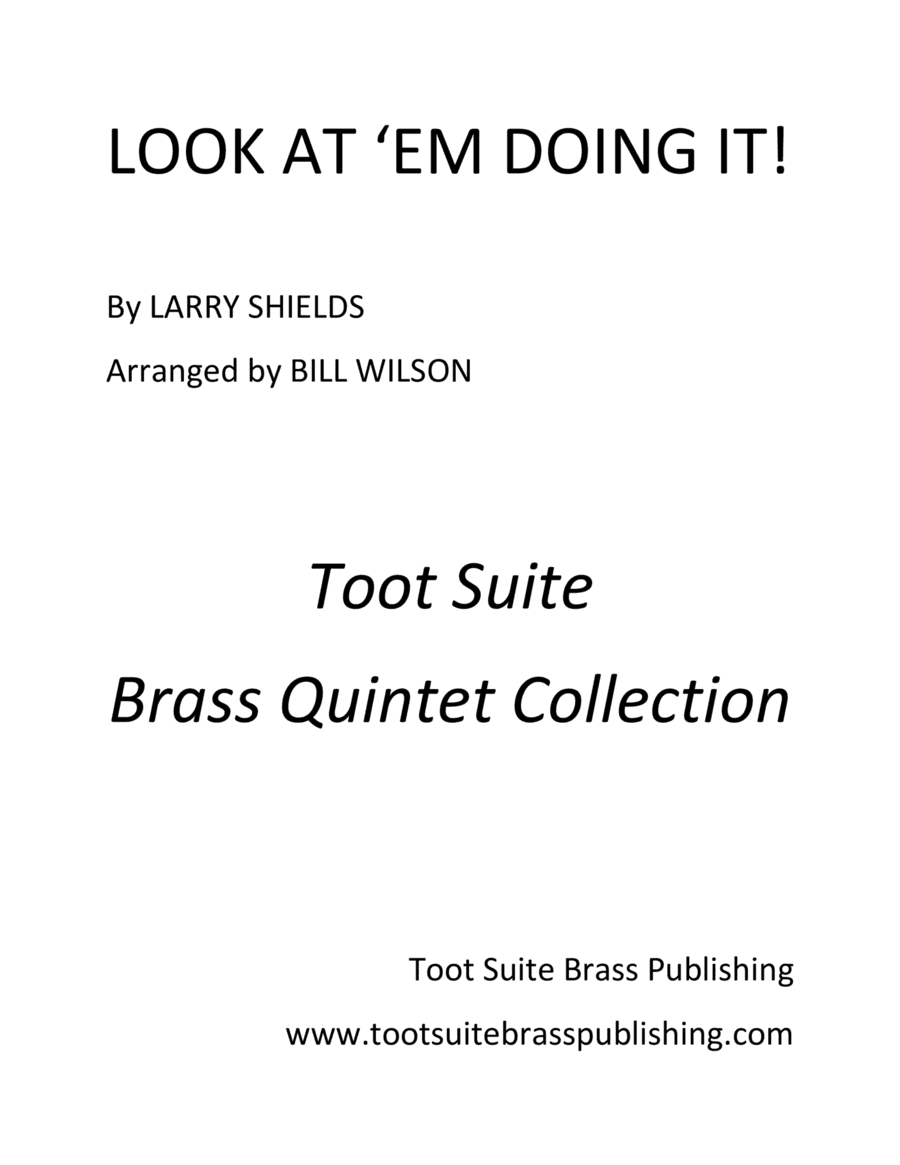 Look at 'Em Doing It! (arr. Bill Wilson)