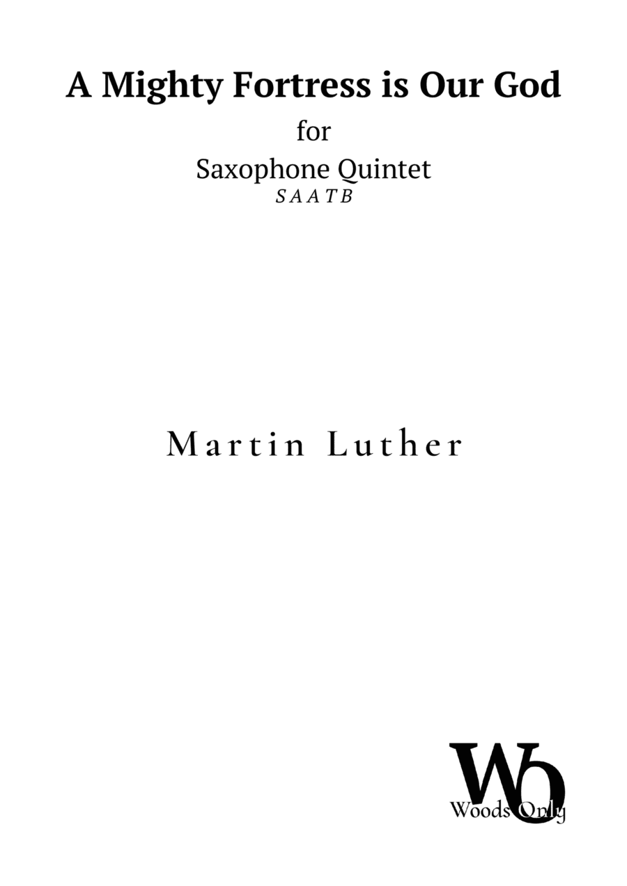 A Mighty Fortress is Our God by Luther for Saxophone Quintet (arr. Ander)