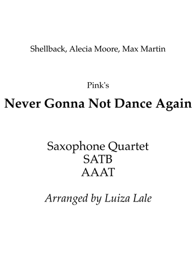 Never Gonna Not Dance Again (arr. Luiza Lale)