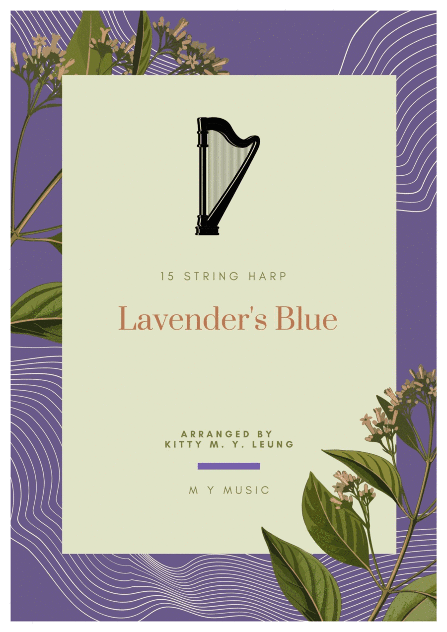 Lavender's Blue - 15 String Harp (range from Middle C) (arr. Kitty M. Y. Leung)