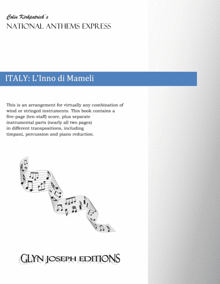 Italy National Anthem: L'Inno di Mameli (arr. Colin Kirkpatrick)