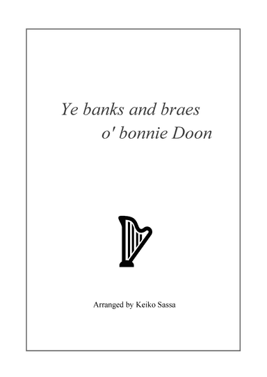 Ye banks and braes o' bonnie Doon  for Celtic Harp solo (arr. Keiko Sassa)
