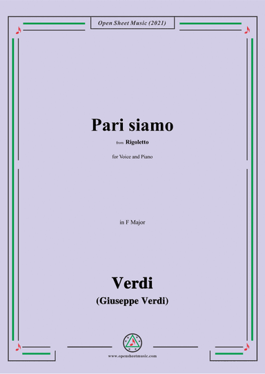 Verdi-Pari siamo,in e minor,from Rigoletto(Melodramma in tre atti),for Voice and Piano (arr. Open Cloud)