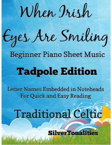 When Irish Eyes Are Smiling Beginner Piano Sheet Music 2nd Edition (arr. SilverTonalities)