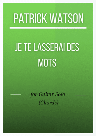 Je Te Laisserai Des Mots (arr. André Laitano)