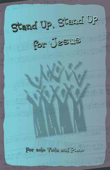 Stand Up, Stand Up for Jesus, Gospel Hymn for Viola and Piano (arr. David McKeown)