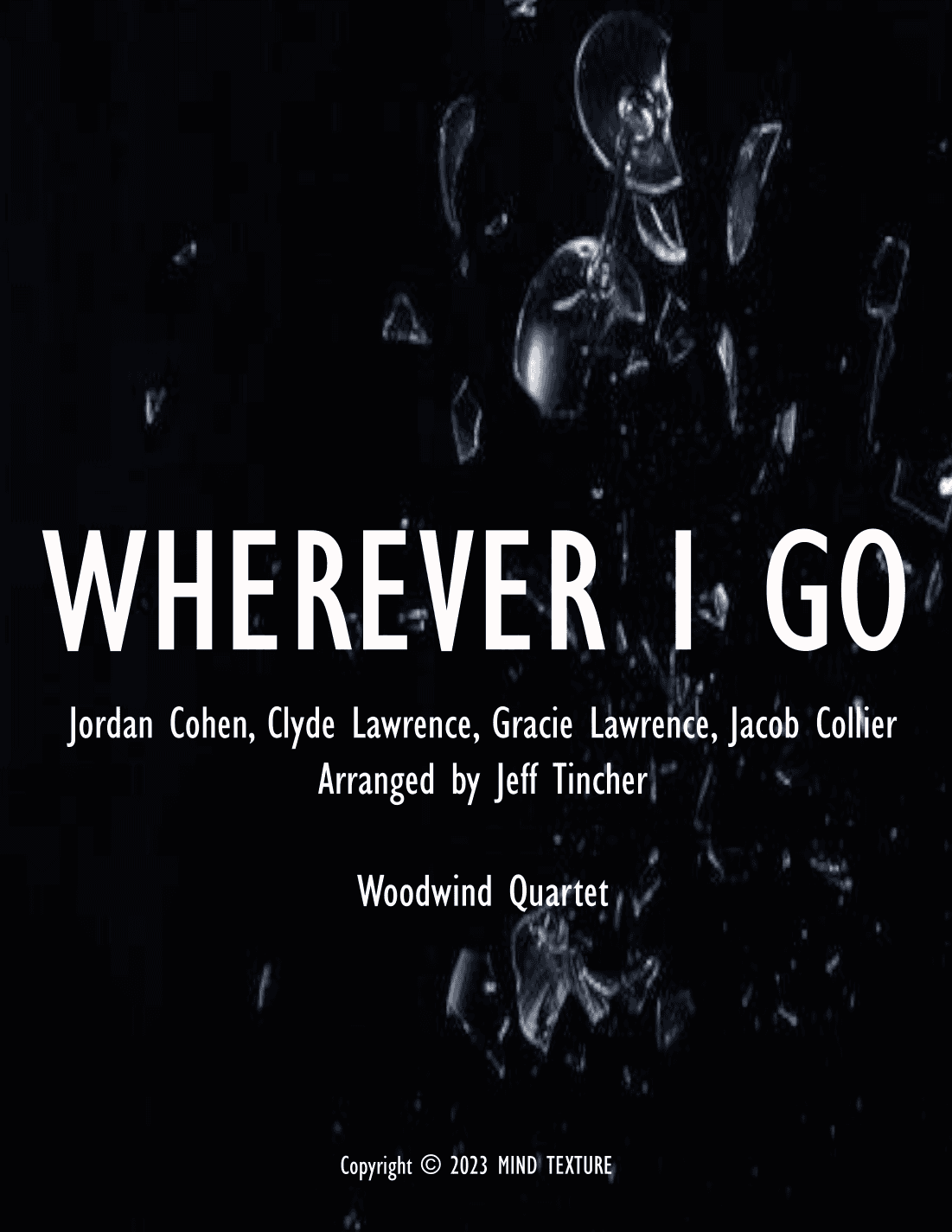 Wherever I Go (arr. Jeff Tincher)