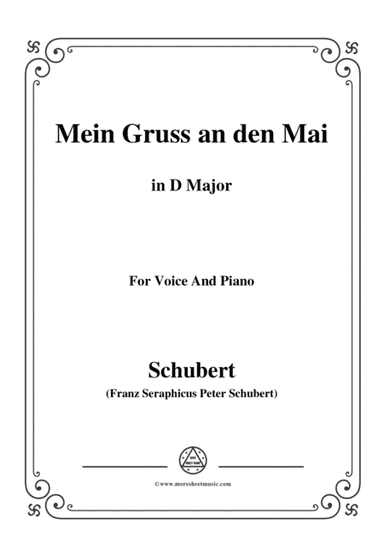 Schubert-Mein Gruss an den Mai,in D Major,for Voice&Piano (arr. MSM)