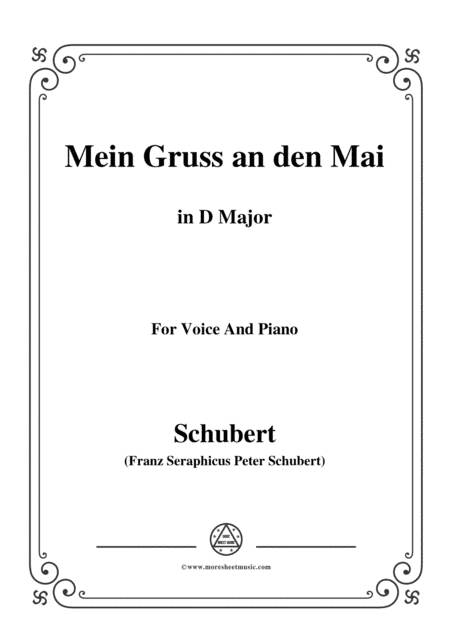 Schubert-Mein Gruss an den Mai,in D Major,for Voice&Piano (arr. MSM)