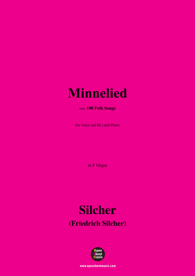 Silcher-Minnelied,for Voice(ad lib.) and Piano (arr. OSM Press)