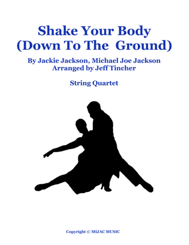 Shake Your Body Down To The Ground (arr. Jeff Tincher)