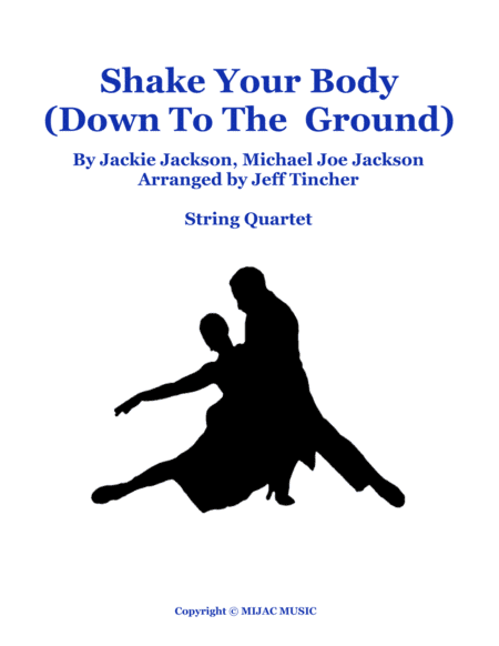 Shake Your Body Down To The Ground (arr. Jeff Tincher)