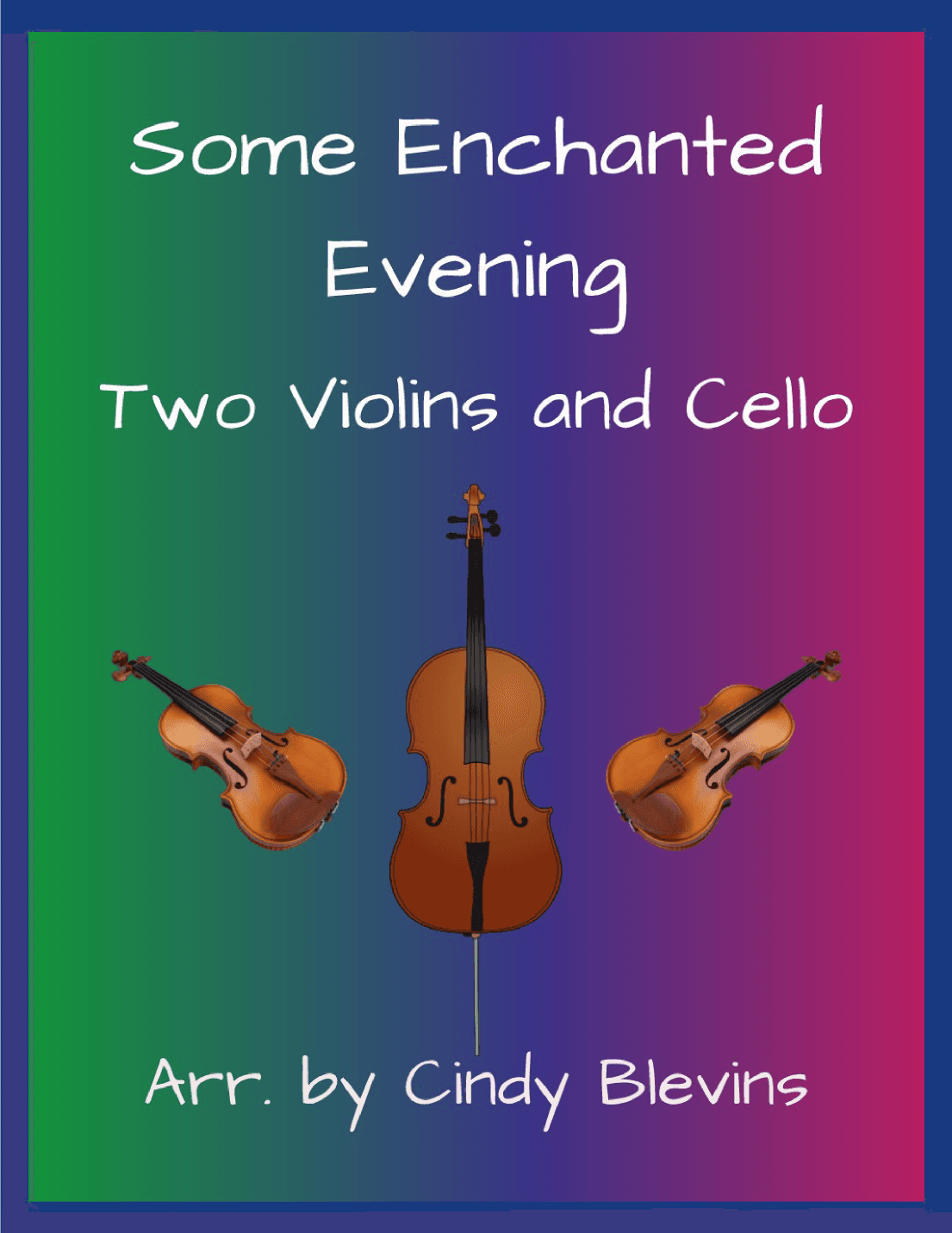 Some Enchanted Evening (arr. Cindy Blevins)
