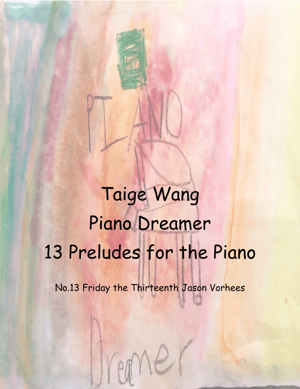 Piano Dreamer- 13 Preludes for the Piano-No.13 Friday the Thirteenth